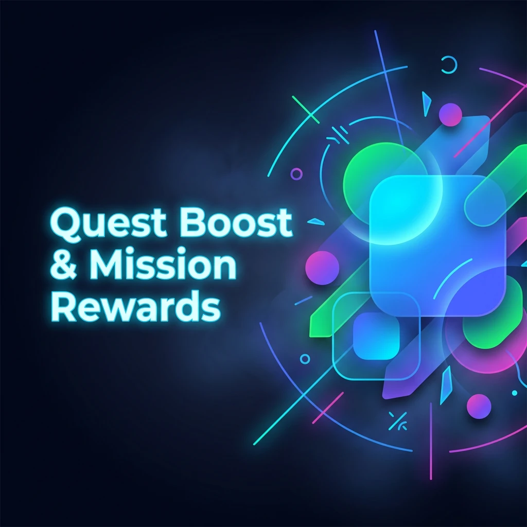 Quest Boost & Mission Rewards